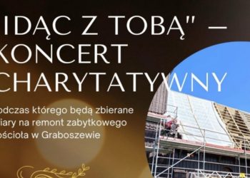 Charytatywnie w Graboszewie. Zapraszają na koncert