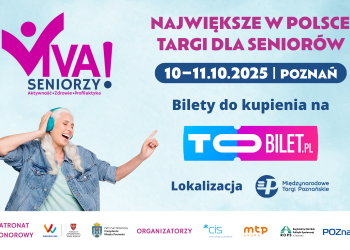 Viva Seniorzy! Przyjedź na największe targi senioralne!