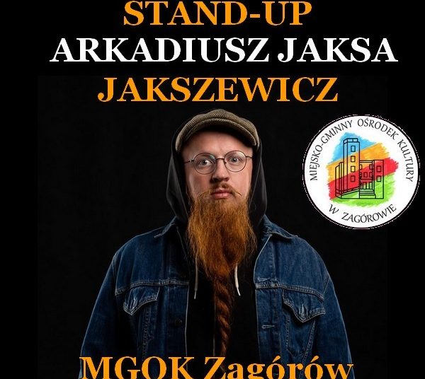 Stand-up Arkadiusza Jaksy Jakszewicza