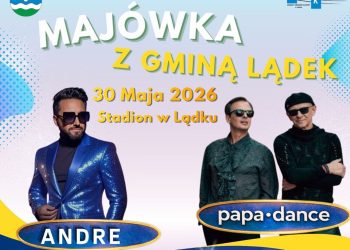 Lądek zaprasza na Majówkę. Wystąpią Andre i Papa Dance