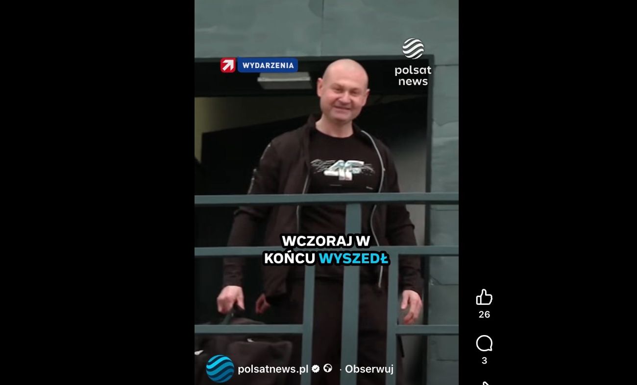 W Polsat News o jego wyjściu na wolność. Zobacz materiał